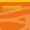 Sound at Sight Singing Book 3 Grade 6 – 8